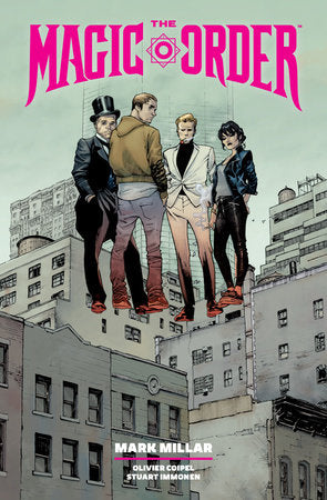 The Magic Order Library Edition Volume 1 Hardcover by Written by Mark Millar, illustrated by Olivier Coipel