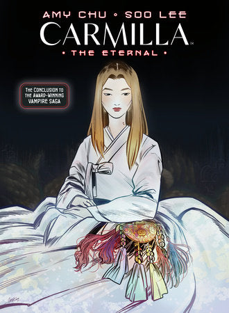 Carmilla Volume 3: The Eternal Paperback by Written by Amy Chu, art by Soo Lee, lettered by Sal Cipriano.
