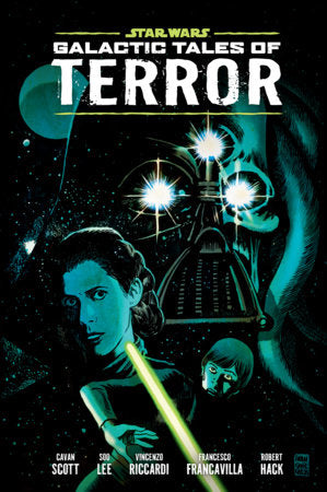 Star Wars: Galactic Tales of Terror Library Edition Hardcover by Written by Cavan Scott and Illustrated by Soo Lee, Vincenzo Riccardi, Fico Ossio, Nick Brokenshire, Juan Samu