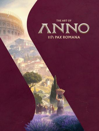 The Art of Anno 117: Pax Romana Hardcover by Captions by Ubisoft.