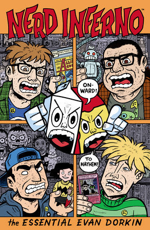 Nerd Inferno: The Essential Evan Dorkin Paperback by Written and illustrated by Evan Dorkin