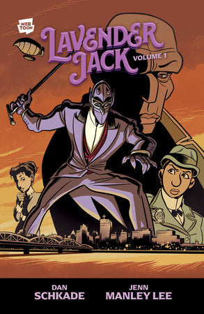 Lavender Jack Volume 1 Paperback by Created, illustrated, and lettered by Dan Schkade with colors by Jenn Manley Lee.