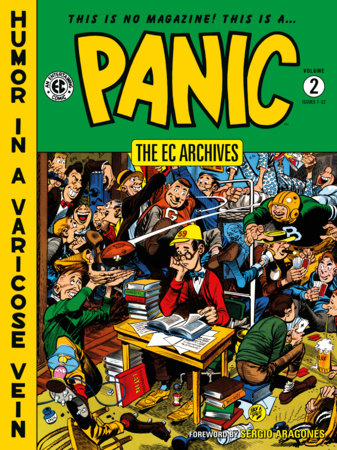 The EC Archives: Panic Volume 2 Paperback by Written by Al Feldstein, Bill Gaines, and others. Illustrated by Wally Wood, Jack Davis, and others.