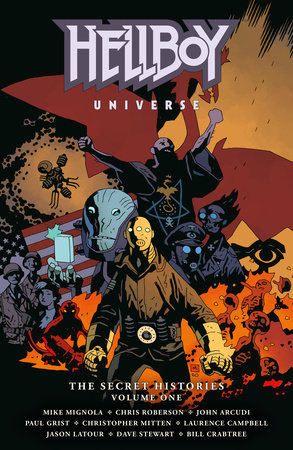 Hellboy Universe: The Secret Histories Volume 1 Paperback by Written by Mike Mignola with John Arcudi and Chris Roberson, featuring art by Laurence Campbell, Christopher Mitten, Dave Stewart, and others.