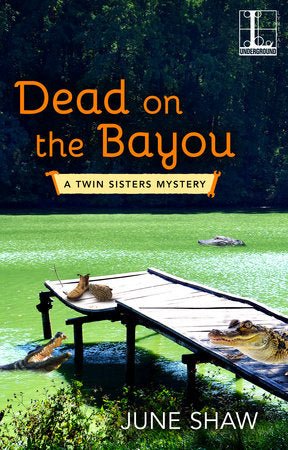 Dead on the Bayou Paperback by June Shaw
