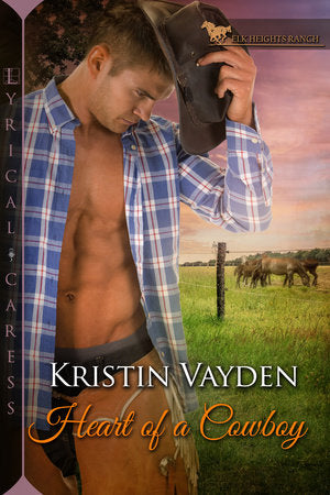 Heart of a Cowboy Paperback by Kristin Vayden