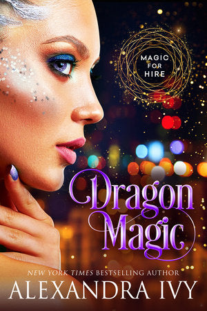 Dragon Magic Paperback by Alexandra Ivy