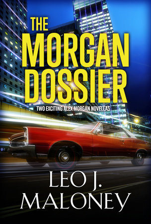 The Morgan Dossier Paperback by Leo J. Maloney