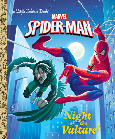Night of the Vulture! (Marvel: Spider-Man) Hardcover by Frank J. Berrios; illustrated by Francesco Legramandi and Silvano Scolari