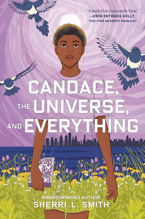 Candace, the Universe, and Everything Hardcover by Sherri L. Smith