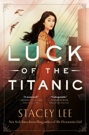 Luck of the Titanic TR by Stacey Lee