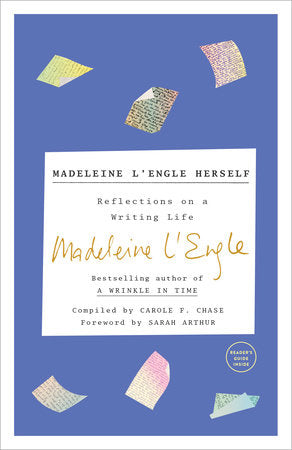 Madeleine L'Engle Herself Paperback by Madeleine L'Engle; Compiled by Carole F. Chase