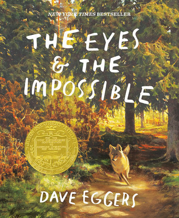 The Eyes and the Impossible Paperback by Dave Eggers; illustrated by Shawn Harris