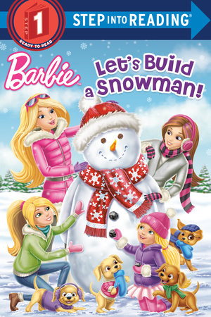 Let's Build a Snowman! (Barbie) Paperback by Kristen Depken; illustrated by Dynamo Limited