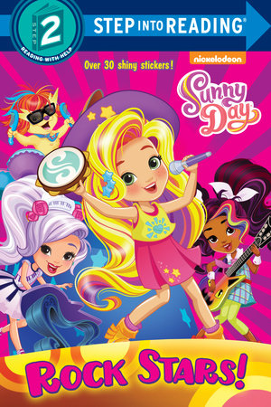 Rock Stars! (Sunny Day) Paperback by Courtney Carbone; illustrated Susan Hall