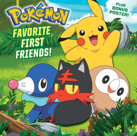 Favorite First Friends! (Pokémon) Paperback by C.J. Nestor; illustrated by Random House