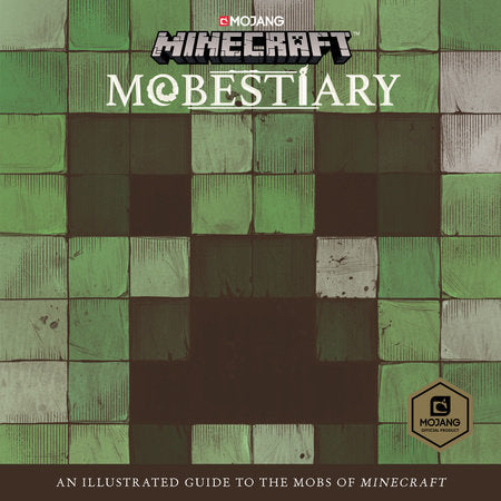 Minecraft: Mobestiary Hardcover by Mojang AB and The Official Minecraft Team