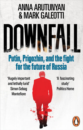 Downfall TR by Mark Galeotti and Anna Arutunyan