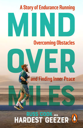 Mind over Miles Paperback by Russ Cook