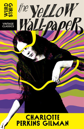 The Yellow Wall-Paper Paperback by Charlotte Perkins Gilman