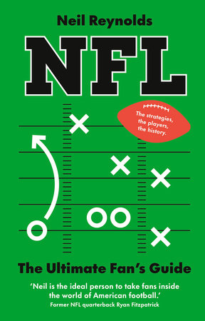 NFL: The Ultimate Fan's Guide Hardcover by Neil Reynolds