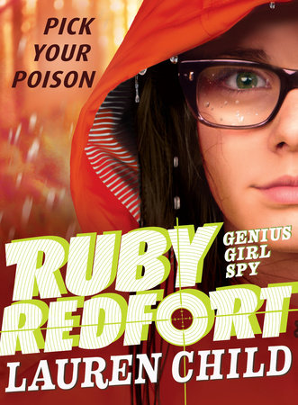 Ruby Redfort Pick Your Poison Paperback by Lauren Child; Illustrated by Lauren Child