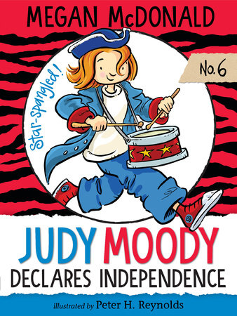 Judy Moody Declares Independence Paperback by Megan McDonald; Illustrated by Peter H. Reynolds