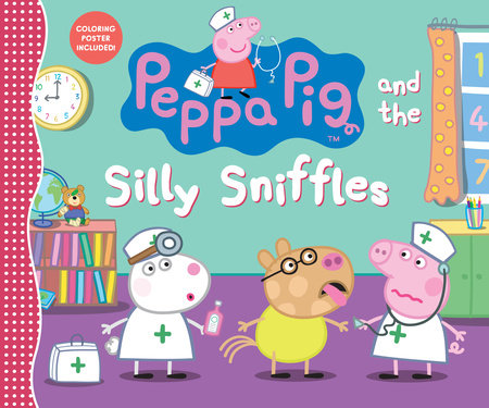 Peppa Pig and the Silly Sniffles Hardcover by Candlewick Press