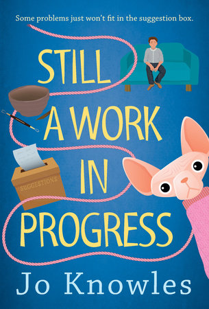 Still a Work in Progress TR by Jo Knowles