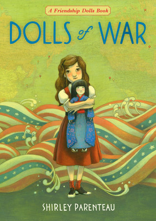 Dolls of War TR by Shirley Parenteau