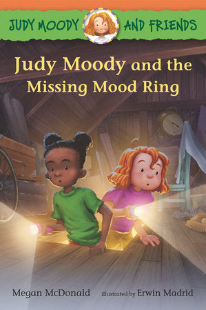 Judy Moody and Friends: Judy Moody and the Missing Mood Ring TR by Megan McDonald; Illustrated by Erwin Madrid
