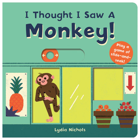 I Thought I Saw A Monkey! Board Book by Templar Books