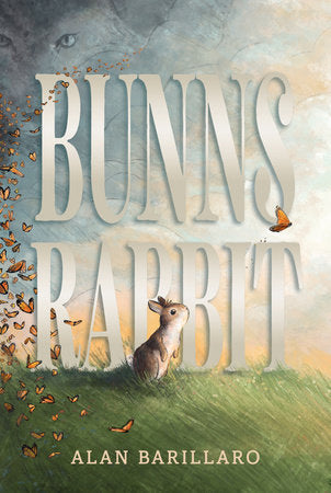 Bunns Rabbit Hardcover by Alan Barillaro; illustrated by Alan Barillaro