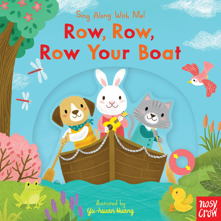 Row, Row, Row Your Boat Board Book by Illustrated by Yu-hsuan Huang