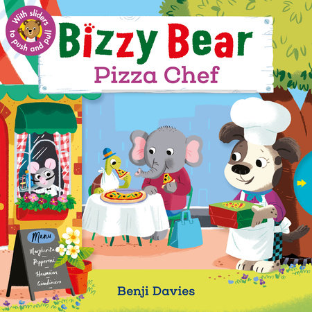 Bizzy Bear: Pizza Chef Board Book by Illustrated by Benji Davies