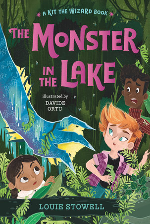 The Monster in the Lake TR by Louie Stowell; Illustrated by Davide Ortu