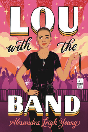 Lou with the Band Hardcover by Alexandra Leigh Young