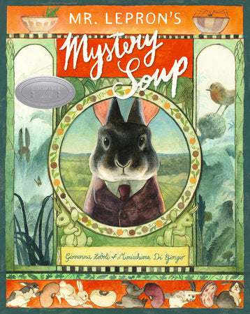Mr. Lepron's Mystery Soup Hardcover by Giovanna Zoboli; illustrated by Mariachiara Di Giorgio