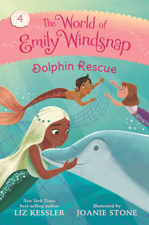The World of Emily Windsnap: Dolphin Rescue Paperback by Liz Kessler; illustrated by Joanie Stone
