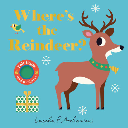 Where's the Reindeer? Board Book by Illustrated by Ingela P. Arrhenius