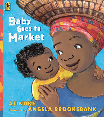 Baby Goes to Market Big Book Paperback by Atinuke; illustrated by Angela Brooksbank
