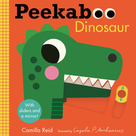 Peekaboo: Dinosaur Board Book by Camilla Reid; illustrated by Ingela P. Arrhenius