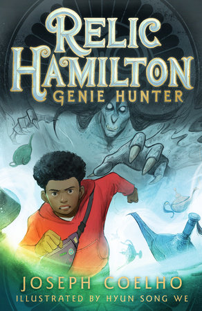 Relic Hamilton, Genie Hunter Paperback by Joseph Coelho; Illustrated by Hyun Song We