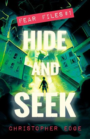 Fear Files: Hide and Seek Paperback by Christopher Edge
