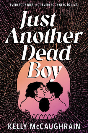 Just Another Dead Boy Hardcover by Kelly McCaughrain