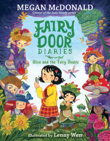 Fairy Door Diaries: Eliza and the Fairy Double Paperback by Megan McDonald; Illustrated by Lenny Wen