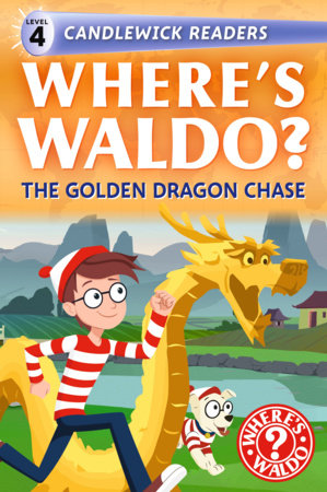 Where's Waldo? The Golden Dragon Chase Paperback by Candlewick Press; Illustrated by Candlewick Press