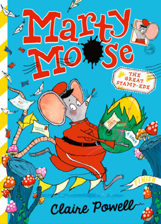 Marty Moose: The Great Stamp-ede Paperback by Claire Powell; Illustrated by Claire Powell