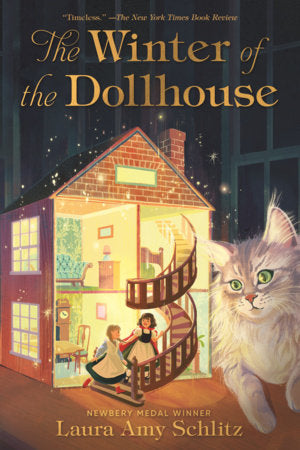 The Winter of the Dollhouse Paperback by Laura Amy Schlitz