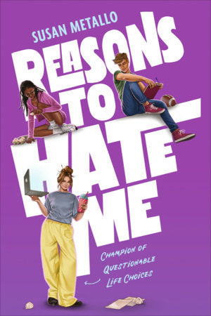 Reasons to Hate Me Paperback by Susan Metallo
